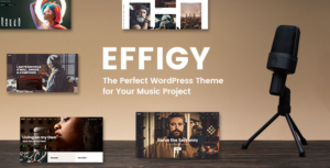 Effigy - Một chủ đề WordPress về âm nhạc sạch sẽ và chuyên nghiệp