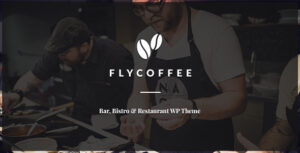 FlyCoffee Shop - Chủ đề WordPress cho quán cà phê và nhà hàng đáp ứng