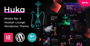 Huka - Chủ đề WordPress cho Quán bar Shisha & Phòng chờ Hookah