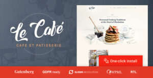 Le Cafe - Chủ đề WordPress cho tiệm bánh, quán rượu & nhà hàng