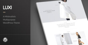Luxi - Chủ đề WordPress WooCommerce sang trọng thanh lịch