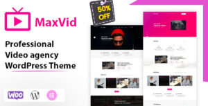 MaxVid - Chủ đề WordPress của Cơ quan Video