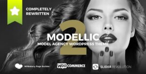 Modellic - Chủ đề WordPress cho WooCommerce & Booking Model Agency