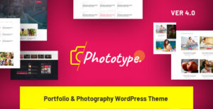 Phototype - Chủ đề WordPress Portoflio Elementor mới 2019 dành cho Cơ quan, Trang web nhiếp ảnh