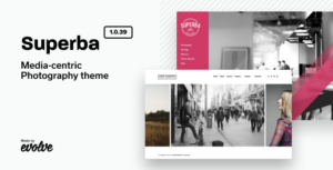 Superba: Theme WordPress về nhiếp ảnh tập trung vào phương tiện truyền thông