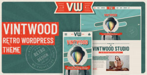 VintWood - Chủ đề WordPress cổ điển, hoài cổ