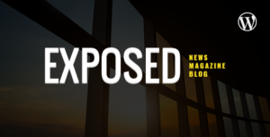 Exposed- Chủ đề WordPress cho tạp chí tin tức và blog