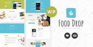 Food Drop | Ứng dụng di động đặt hàng và giao đồ ăn WordPress Theme