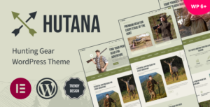 Hutana - Chủ đề WordPress về đồ săn bắn