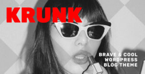 Krunk - Chủ đề blog WordPress tuyệt vời và thú vị