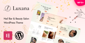 Luxana - Chủ đề WordPress cho tiệm làm móng & thẩm mỹ viện