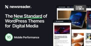 Newsreader - Theme WordPress mang tính cách mạng cho phương tiện truyền thông kỹ thuật số