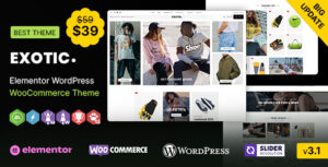 Exotic WP - Chủ đề WooC Commerce đáp ứng Elementor
