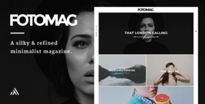 Fotomag - Một chủ đề WordPress dành cho tạp chí blog tối giản mượt mà để kể chuyện bằng hình ảnh