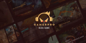 GAMERPRO - Chủ đề WordPress tuyệt vời cho Blog dành cho TRÒ CHƠI TRÒ CHƠI