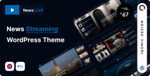 Newz LIVE - Chủ đề WordPress truyền phát tin tức và truyền thông
