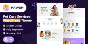 Pawsh | Chủ đề WordPress Dịch vụ chăm sóc thú cưng