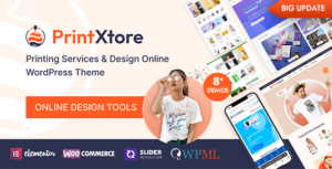 PrintXtore – Dịch vụ in ấn & Thiết kế chủ đề WordPress WooC Commerce trực tuyến