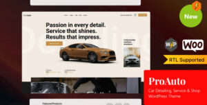 ProAuto - Chủ đề WordPress chi tiết, dịch vụ và mua sắm ô tô