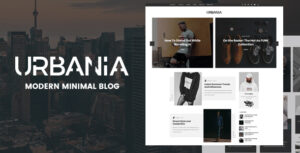 Urbania - Blog WordPress tối giản hiện đại