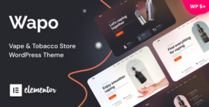 Wapo - Chủ đề WordPress về Vape & Thuốc lá