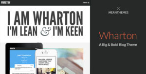 Wharton: Một chủ đề blog WordPress lớn và táo bạo